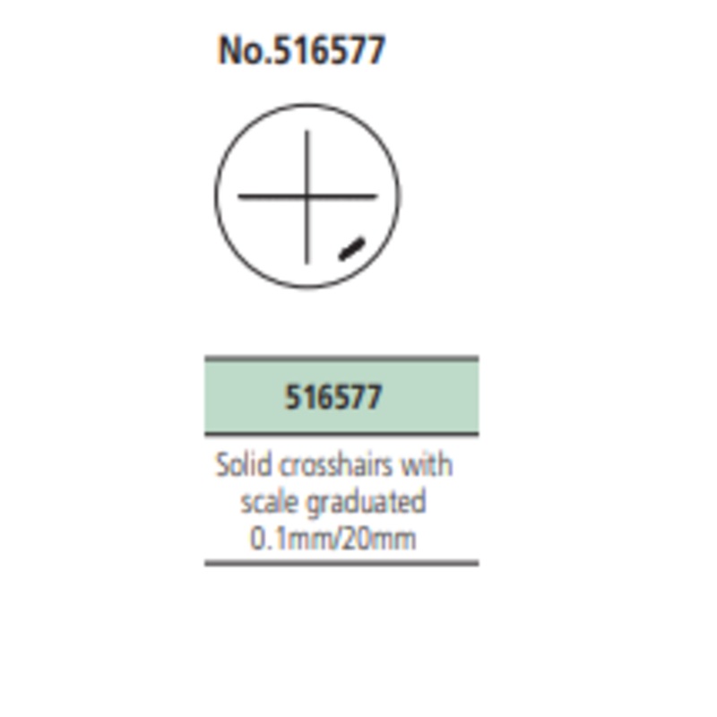 516577 Reticle Cross hair with 20 mm Scale